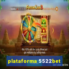 plataforma 5522bet